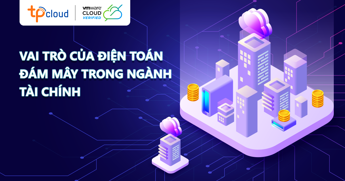 doanh-nghiep-tai-chinh-nen-thue-cloud-server-tu-tpcloud