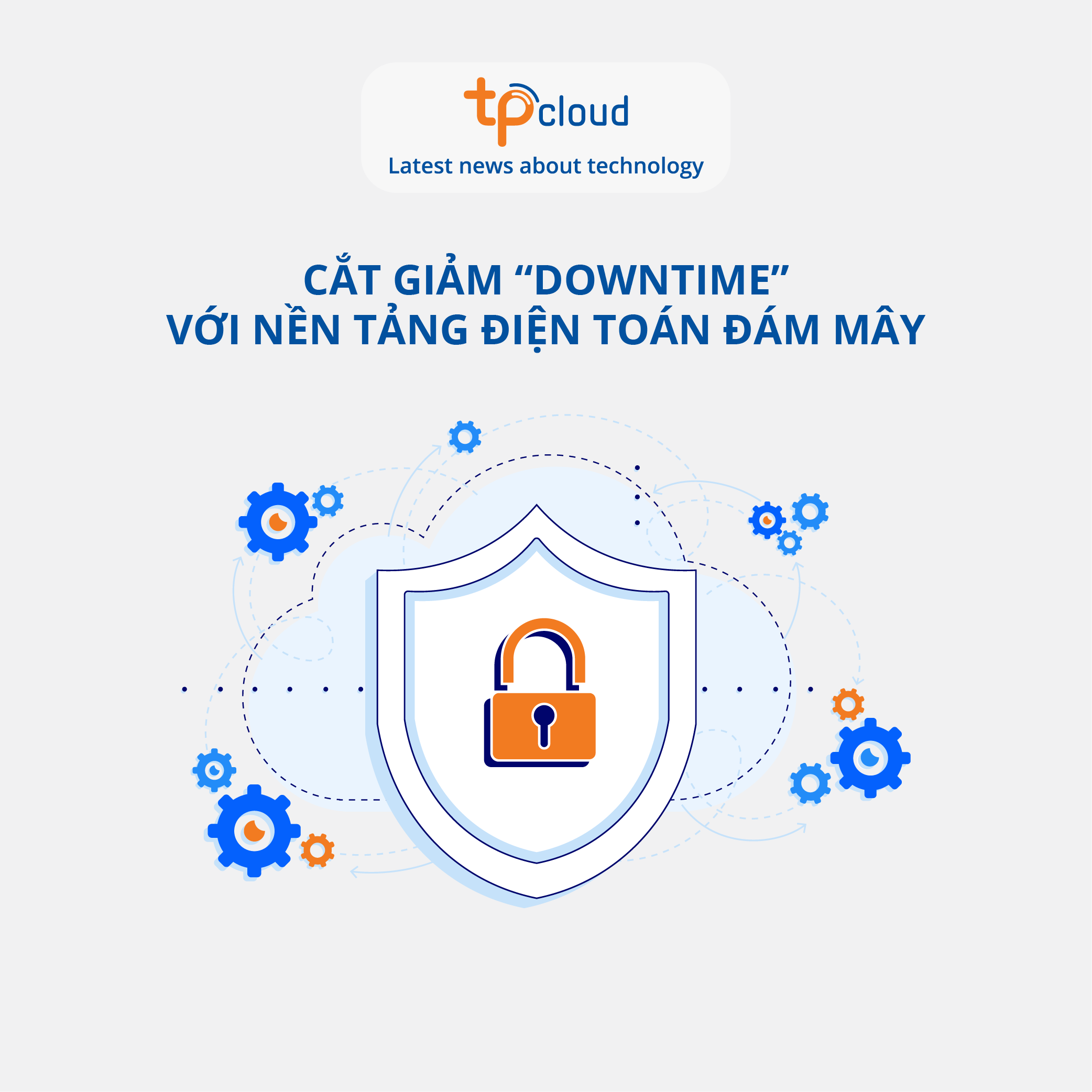 cat-giam-downtime-voi-nen-tang-dien-toan-dam-may