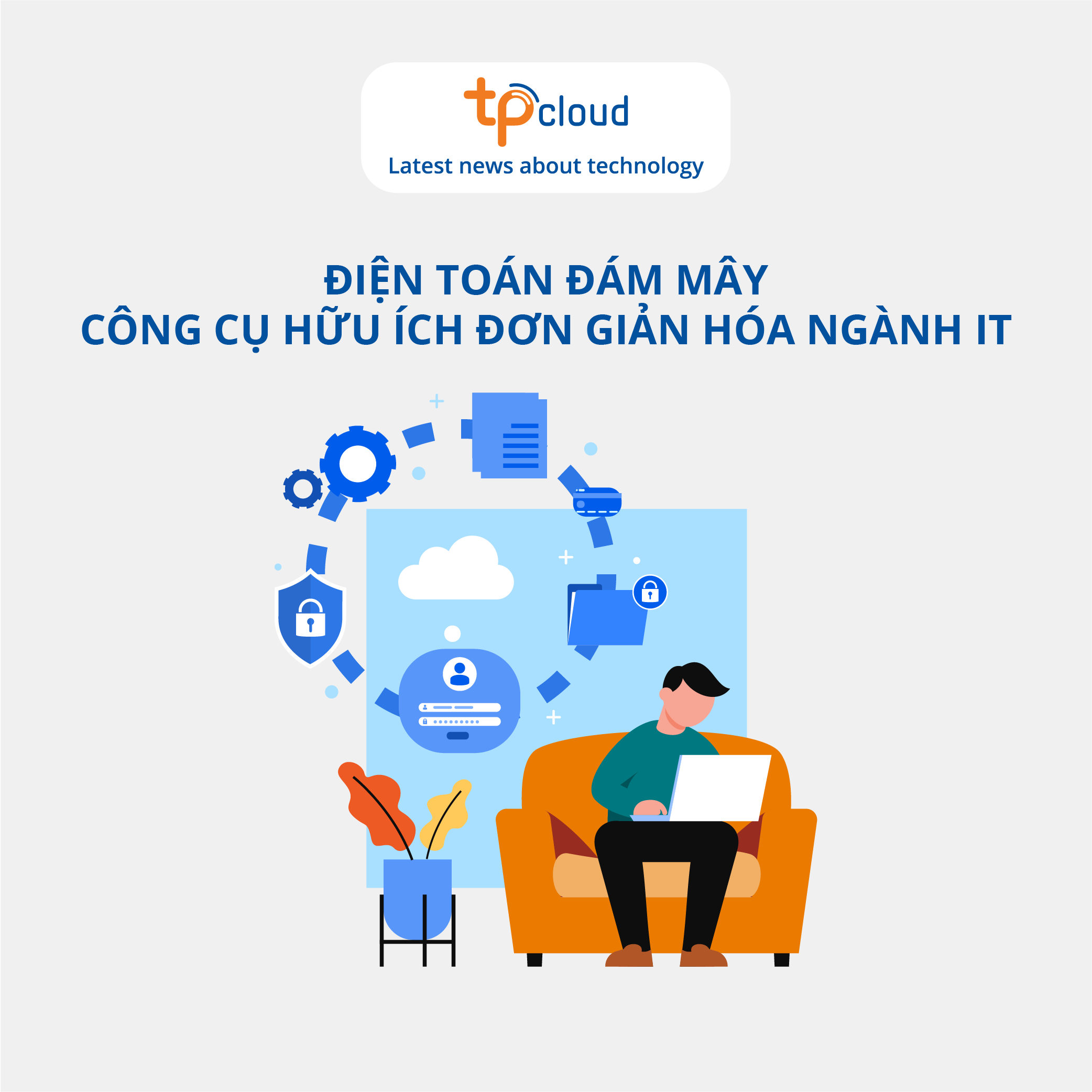 cloud-computingcong-cu-huu-ich-don-gian-hoa-nganh-it
